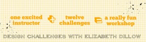 Design Challenges with Elizabeth Dillow
