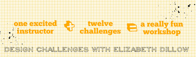 Design Challenges with Elizabeth Dillow