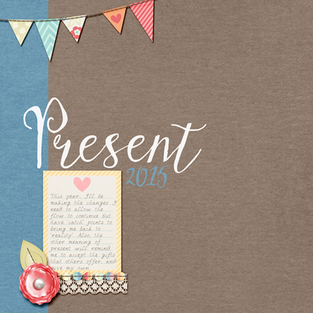 Present 2015 - One Little Word