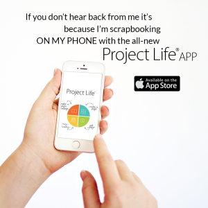 ProjectLifeApp_ShareGraphic_OnMyPhone1