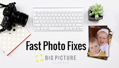 Fast Photo Fixes