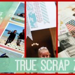 Learn #scrapbooking tips & tricks from 8 amazing teachers. #TrueScrap7 10/24 online: http://digitalscrapbookinghq.com/ts7 #papercrafting