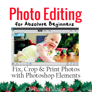 Photo-Editing-for-Absolute-Beginners-Christmas-Edition