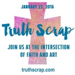 Truth Scrap 2016! Join us at the intersection of faith and art! #scrapbooking #crafting #digiscrap