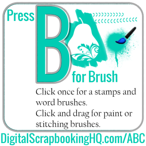 B is for Brush