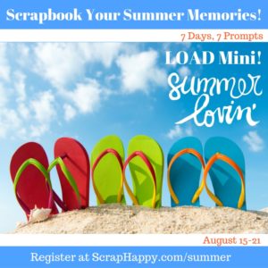 Scrap your Summer in Just 7 Day with LOAD Mini!