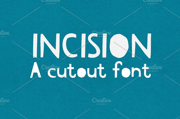 Incision cut out font