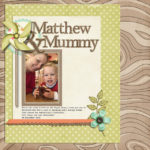 Matthew and Mummy Scrapbook Page