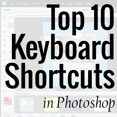 It's no secret that I love my shortcuts. Every time a new tool or feature is added to Photoshop Elements, I'm hoping for a new shortcut key to make my life easier. So I thought it was time to share my (updated) favorite keyboard shortcuts for scrapbookers. #digiscrap #scrapbooking