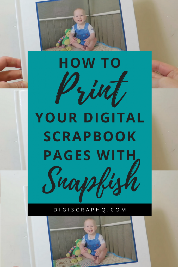 How to print digital scrapbook pages with Snapfish