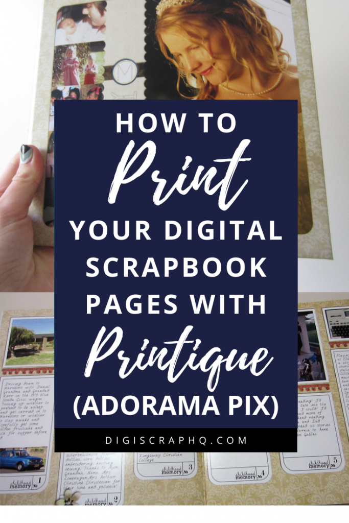 How to Print Your Digital Scrapbook Pages with Printique