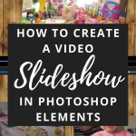 Pin image: How to Create a Video Slideshow in Photoshop Elements