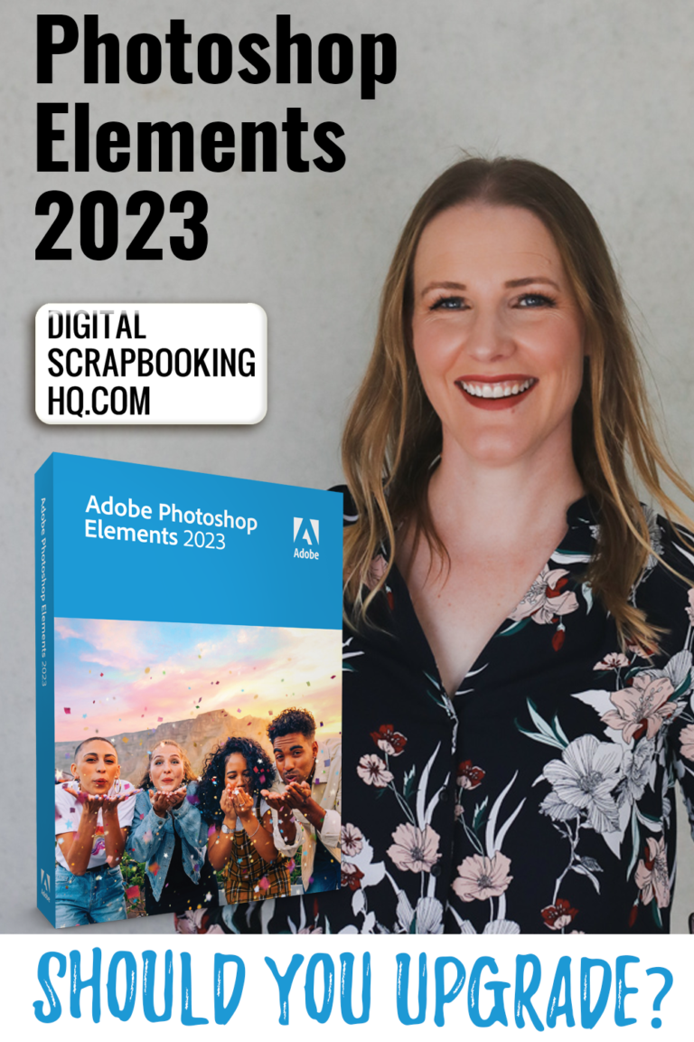 Photoshop Elements 2023 Upgrade Pin - Digital Scrapbooking HQ