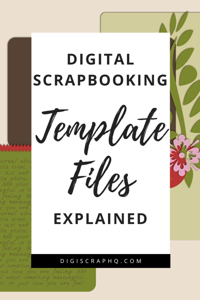 Digital scrapboooking template files explained